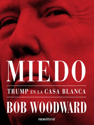 cover image of Miedo. Trump en la Casa Blanca